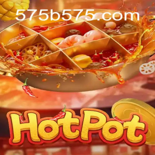 Exploring Hotpot: A Comprehensive Guide to the Exciting Game
